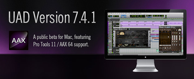 UAD 7.4.1 for Mac users